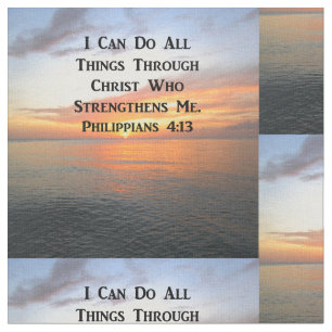 SERENE SUNRISE PHILIPPIANS 4:13 PHOTO SCRIPTURE FABRIC