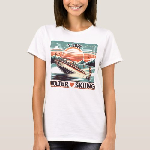 Serene Waters Woman on Boat With I Love Water Ski T_Shirt