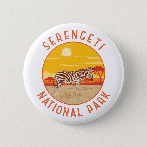 Serengeti National Park Zebra Travel Art Vintage Button
