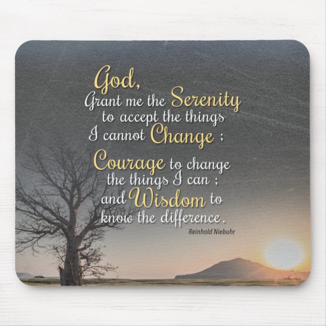 Serenity, Courage and Wisdom Mouse Pad (Front)