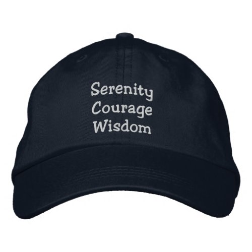 Serenity Courage Wisdom Embroidered Baseball Cap