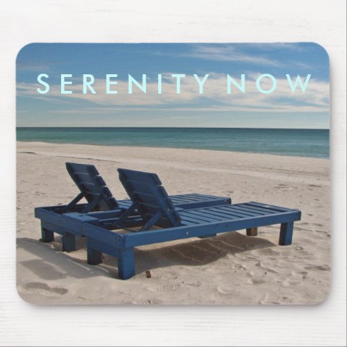 Serenity Now Mousepad