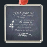 Serenity Prayer Chalkboard Gifts Metal Ornament<br><div class="desc">The wonderful Serenity Prayer reads: God grant me the serenity to accept the things I cannot change, the courage to change the things I can and the wisdom to know the difference. It is written in chalkboard style fonts and text on an authentic chalkboard background. This makes a lovely keepsake,...</div>