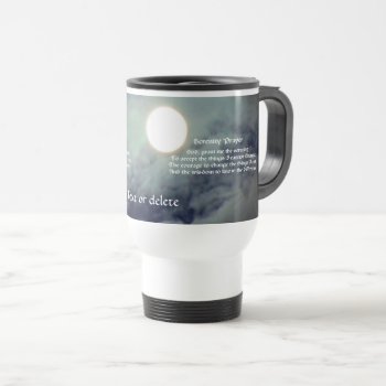 Serenity Prayer Full Moon Inspirational   Travel Mug by SmilinEyesTreasures at Zazzle