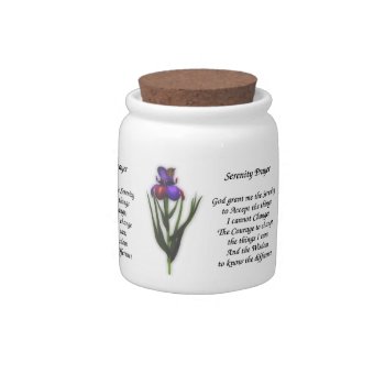 Serenity Prayer Iris Flower Inspirational Candy Jar by SmilinEyesTreasures at Zazzle