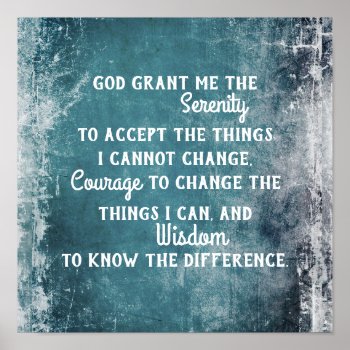 Serenity Prayer Motivational Quote Distressed Blue Poster by annpowellart at Zazzle