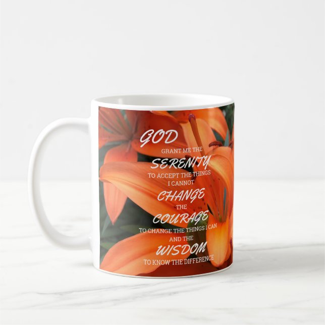 Serenity Prayer Orange Lily Flowers Photo God Coffee Mug (Left)