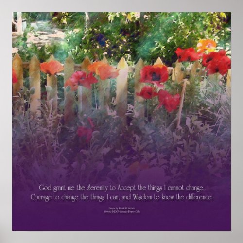 Serenity Prayer Poppies  Fence Poster