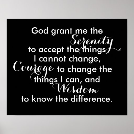 Serenity prayer poster bold black and white quote | Zazzle