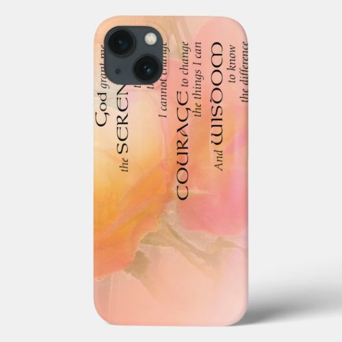 Serenity Prayer Rose Glow iPhone 13 Case