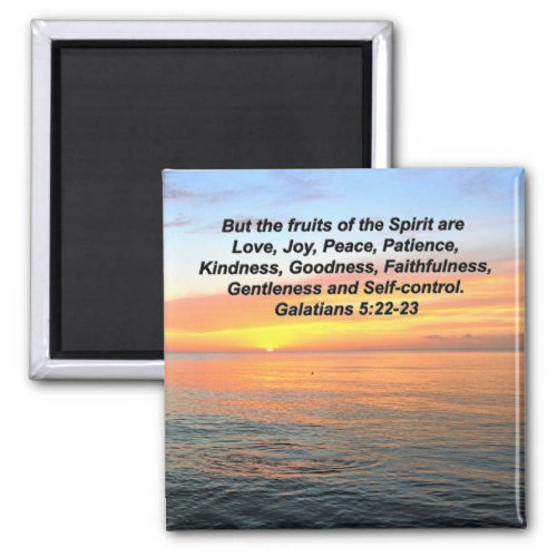 SERENITY SUNRISE GALATIANS 5 FRUIT OF THE SPIRIT MAGNET