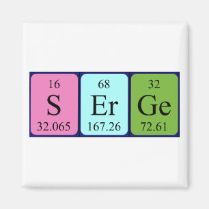 Serge periodic table name magnet