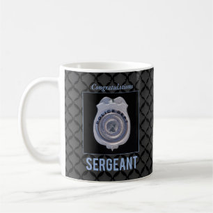 Sergeant in Police Department Promotion Congrats Coffee Mug