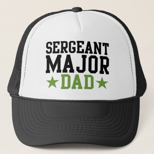 Sergeant Major Dad Trucker Hat