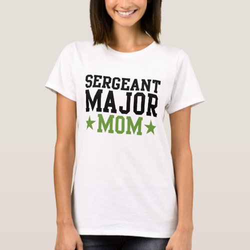 Sergeant Major Mom T_Shirt