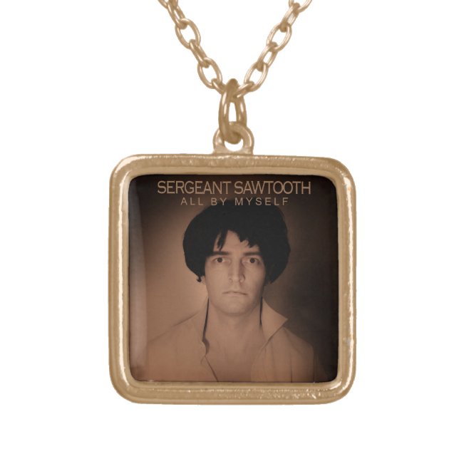 Sergeant Sawtooth All by Myself Necklace (Front)