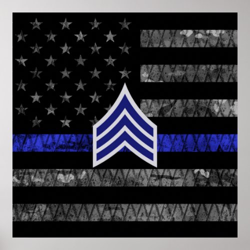 Sergeant Stripes Thin Blue Line Distressed Flag Poster