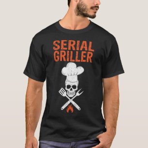 Serial Griller Barbecue Master  Grill Sergeant Out T-Shirt