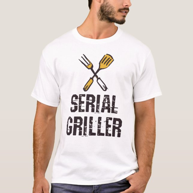 Serial griller Grill BBQ master Grill cutlery T-Shirt (Front)