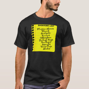 Serial Killer Shopping List! T-Shirt