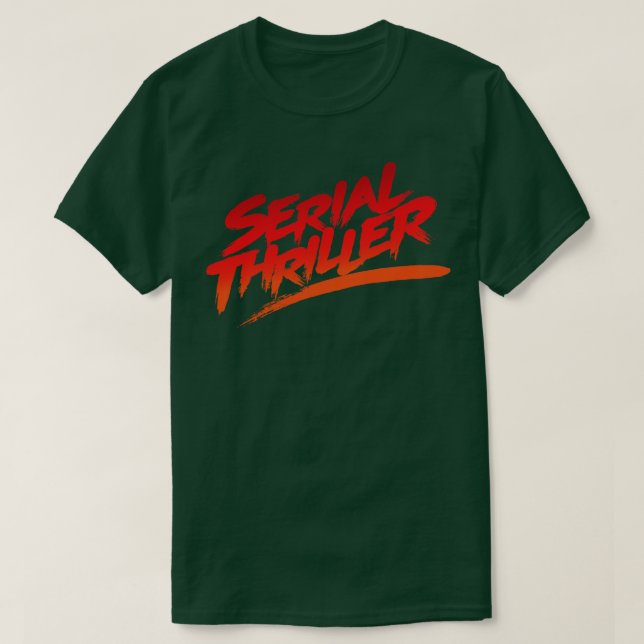 Serial Thriller T-Shirt (Design Front)