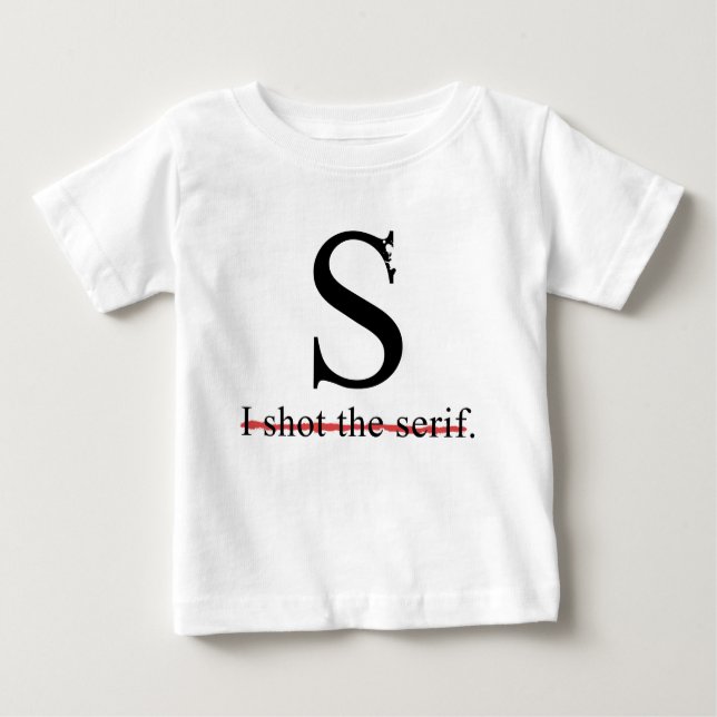 Serif Baby T-Shirt (Front)