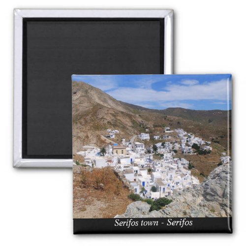 Serifos town  Serifos Magnet