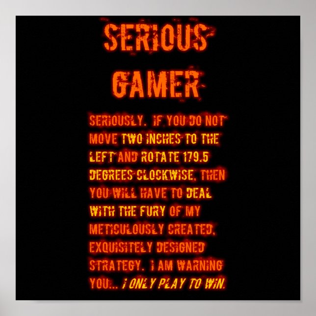 Serious Gamer - Orange Poster (Front)