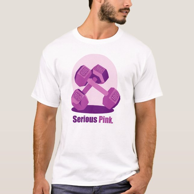 Serious Pink with Slogan T-Shirt (Front)
