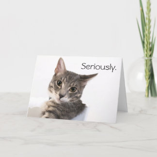 Seriously Buster Birthday Card