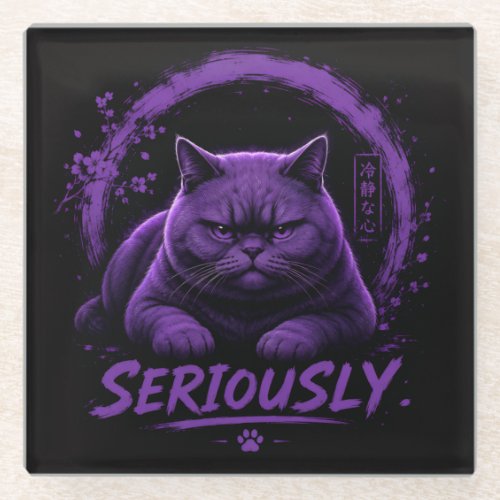 Seriously Cat Glass Coaster