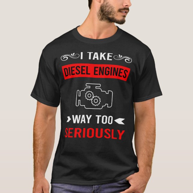 Seriously Diesel Engine T-Shirt (Front)
