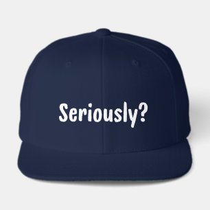 Seriously? Funny Sarcastic Popular Quote Visor