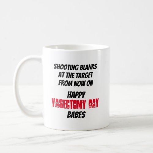 Seriously Funny Shooting Blanks At The Target Coffee Mug