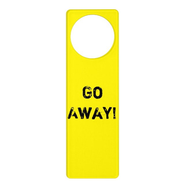 Seriously Funny Yellow Unsociable Go Away! Door Hanger (Front)
