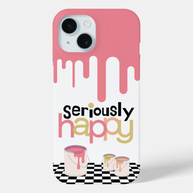 Seriously Happy iPhone 15 Case (Back)