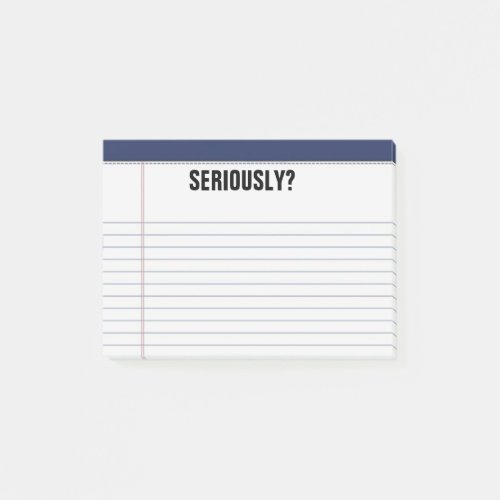 Seriously Lined White Legal Pad Funny 4X3 Post_it Notes