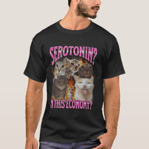 Serotonin In This Economy Funny Cat Meme Bootleg G T-Shirt