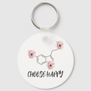 Serotonin Molecule Pink Flowers Choose Happy Keychain by Q1Octavia at Zazzle
