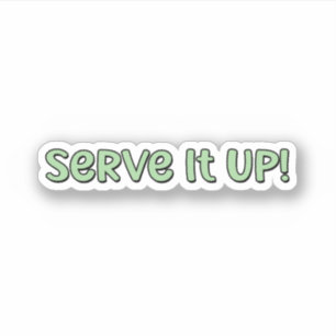 Serve it Up! Green Pickleball  Sticker