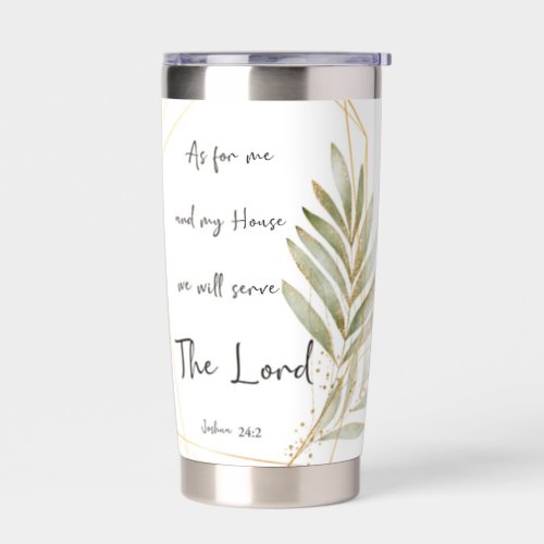 Serve the Lord  Green leaves and gold frame  Insulated Tumbler