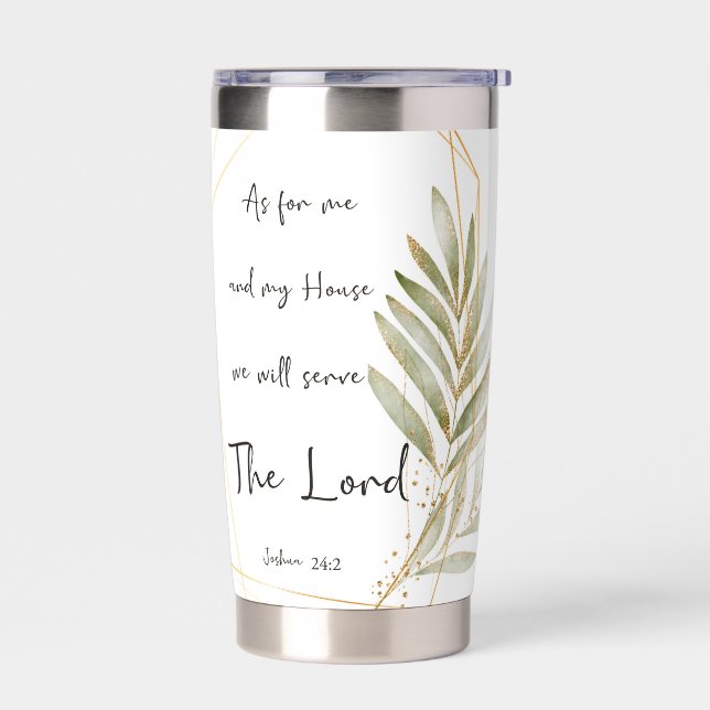 Serve the Lord  Green leaves and gold frame  Insulated Tumbler (Left)