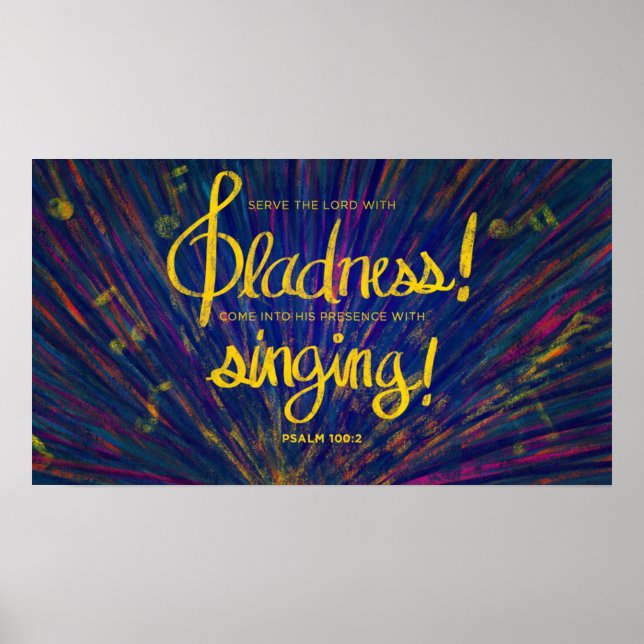 Serve the Lord with gladness bible verse Poster (Front)
