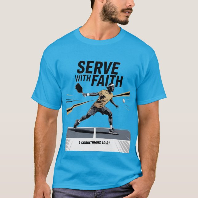 Serve With Faith Christian Pickleball  T-Shirt (Front)