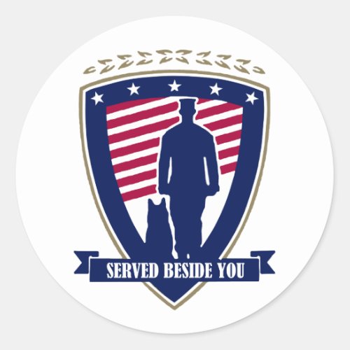 Served Beside You Classic Round Sticker