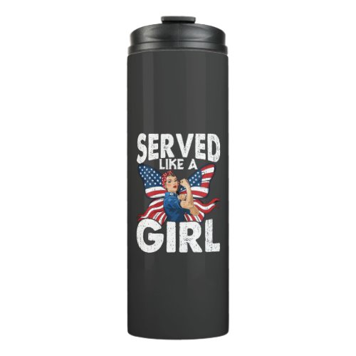 Served Like A Girl Female Veteran Military Women's Thermal Tumbler