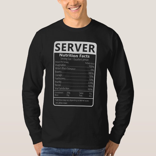 Server Nutrition Facts Sarcastic Graphic Humor T-Shirt (Front)