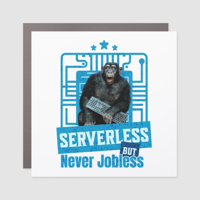 Serverless Funny Monkey Developer Humor Car Magnet (Front)