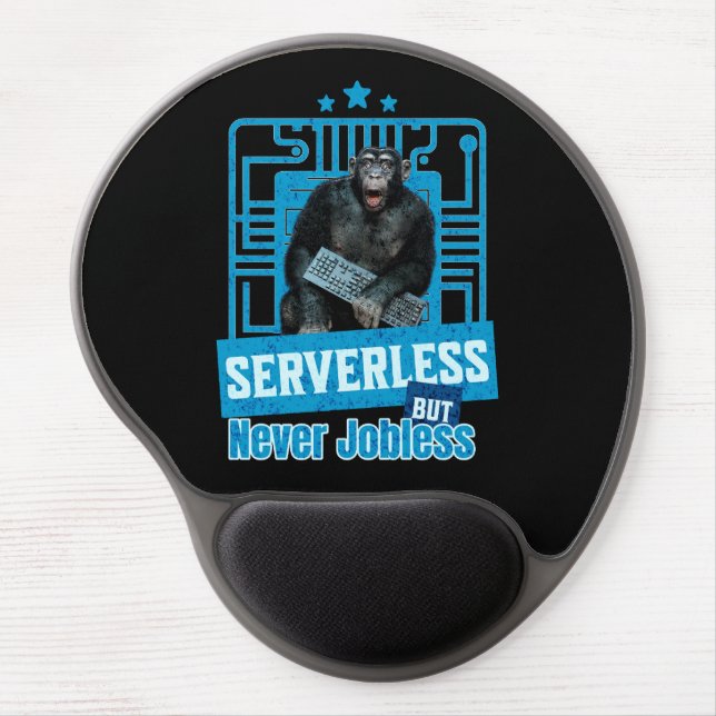 Serverless Funny Monkey Developer Humor Gel Mouse Pad (Front)