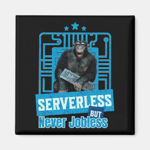 Serverless Funny Monkey Developer Humor Magnet